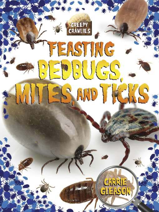 Cover image for Feasting Bedbugs, Mites, and Ticks